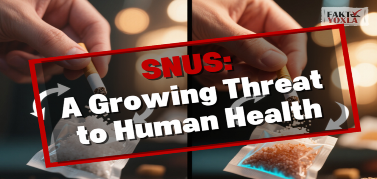 Snus: A Growing Threat to Human Health