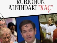 ABŞ dövlət katibi Rubionun alnındakı “xaç” işarəsinin mahiyyətini araşdırdıq